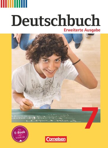 Deutschbuch 7. Schuljahr. Erweiterte Ausgabe - Schuelerbuch
