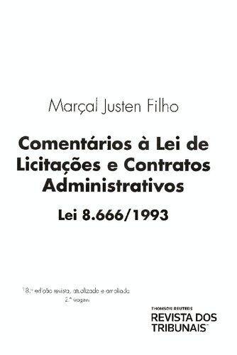 Comentários à Lei de Licitações e Contratos Administrativos: Lei 8.666/1993