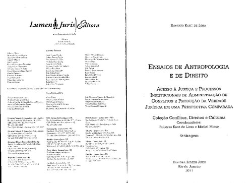 Ensaios de antropologia e de direito : acesso a justica e processos institucionais de administracao de conflitos e producao da verdade juridica em uma perspectiva comparada.
