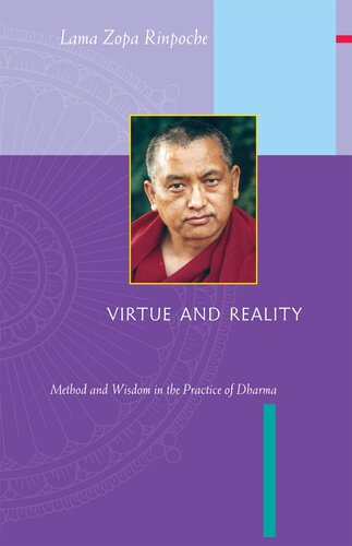 Virtue and Reality: Method and Wisdom in the Practice of Dharma