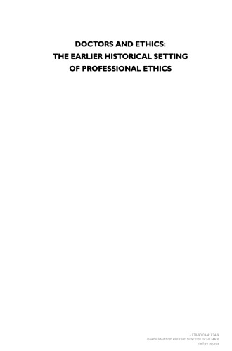 Doctors and ethics : the earlier historical setting of professional ethics