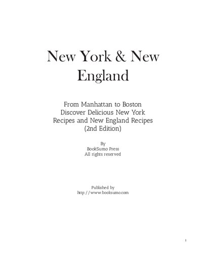 New York & New England: From Manhattan to Boston Discover Delicious New York Recipes and New England Recipes