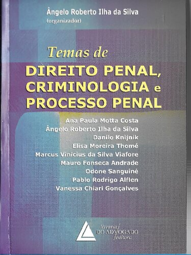 Temas de direito penal, criminologia e processo penal