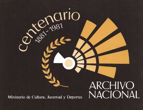 Archivo Nacional: centenario 1881-1981