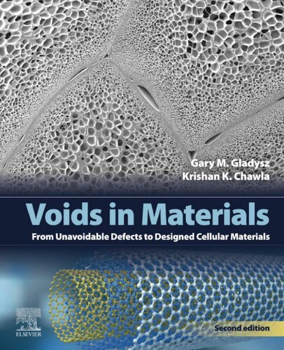 Voids in Materials: From Unavoidable Defects to Designed Cellular Materials