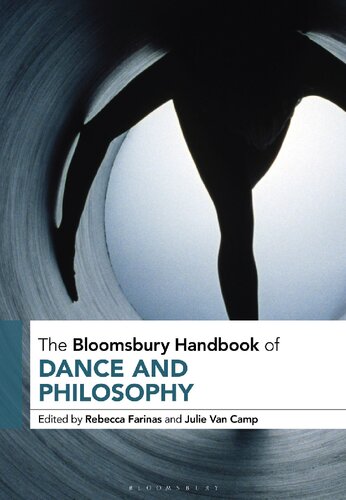 The Bloomsbury Handbook of Dance and Philosophy
