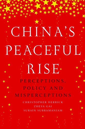 China's Peaceful Rise: Perceptions, Policy and Misperceptions