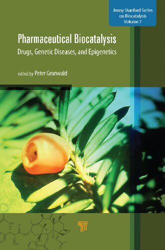 Pharmaceutical Biocatalysis: Drugs, Genetic Diseases, and Epigenetics