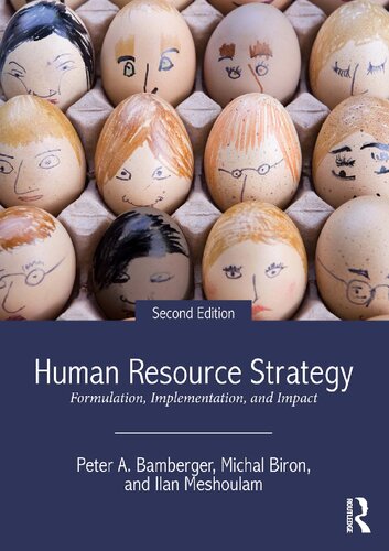 Human Resource Strategy: Formulation, Implementation, and Impact