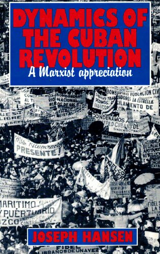 Dynamics of the Cuban Revolution: A Marxist Appreciation