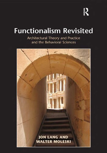 Functionalism Revisited: Architectural Theory and Practice and the Behavioral Sciences