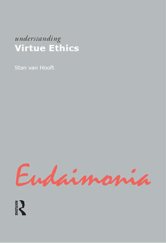 Understanding Virtue Ethics