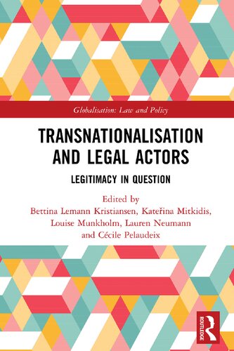Transnationalisation and Legal Actors: Legitimacy in Question