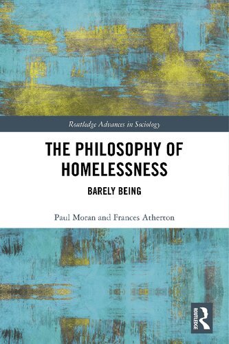 The Philosophy of Homelessness: Barely Being