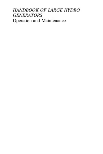 Handbook of Large Hydro Generators: Operation and Maintenance: 66 (IEEE Press Series on Power and Energy Systems)