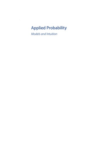 Applied Probability Models and Intuition