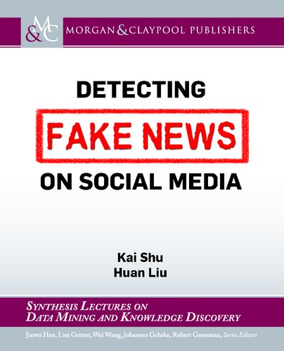 Detecting Fake News on Social Media