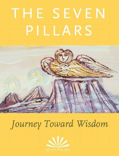 The Seven Pillars: Journey Toward Wisdom