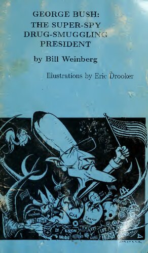 George Bush: The super-spy drug-smuggling president