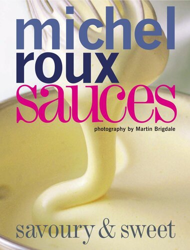 Sauces: Savoury & Sweet