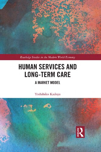 Human Services and Long-term Care: A Market Model