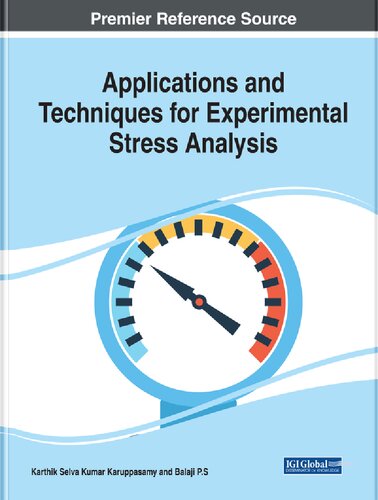 Applications and Techniques for Experimental Stress Analysis