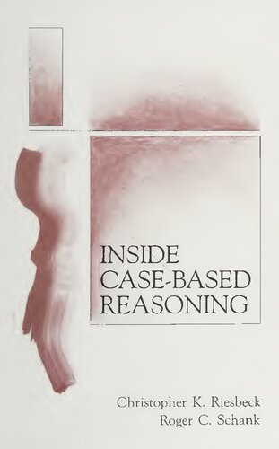 Inside Case-Based Reasoning (Artificial Intelligence Series)