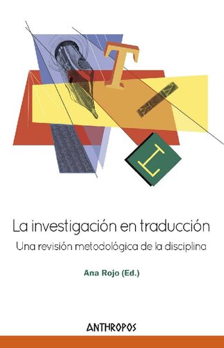 La investigación en traducción : una revisión metodológica de la disciplina