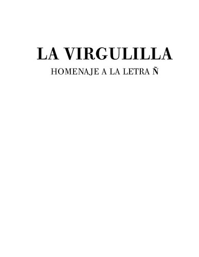 La virgulilla : homenaje a la letra Ñ