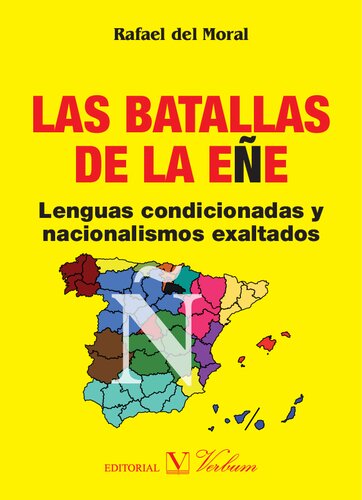 Las batallas de la eñe: Lenguas condicionadas y nacionalismos exaltados