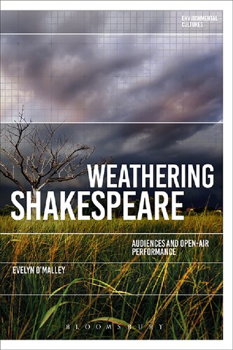 Weathering Shakespeare: Audiences and Open-Air Performance
