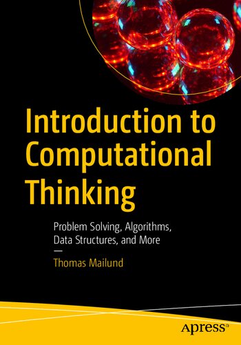 Introduction to Computational Thinking: Problem Solving, Algorithms, Data Structures, and More