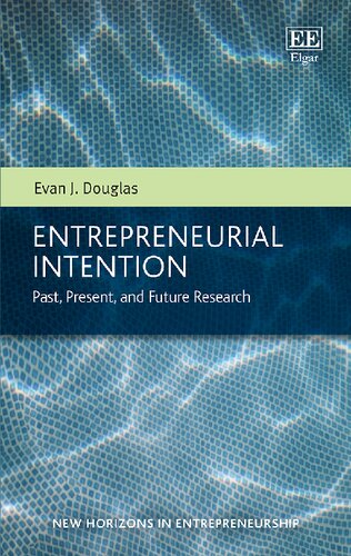 Entrepreneurial Intention: Past, Present, and Future Research