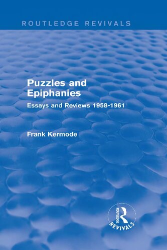 Puzzles and Epiphanies: Essays and Reviews 1958-1961