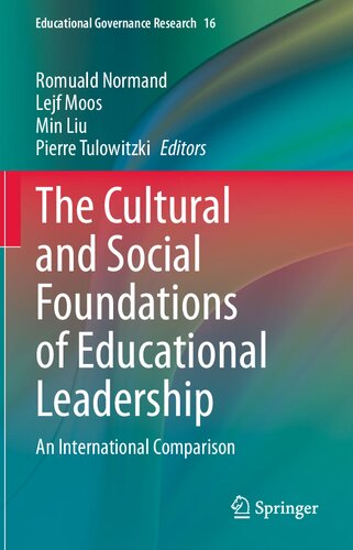 The Cultural and Social Foundations of Educational Leadership: An International Comparison