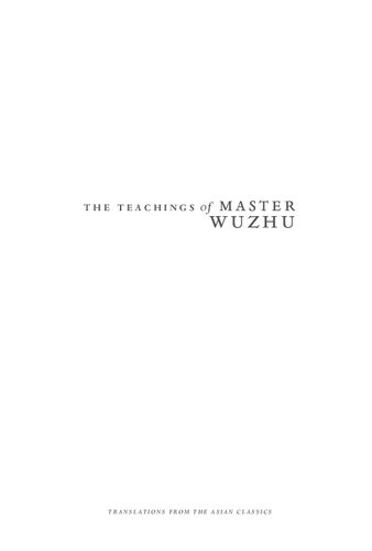 The Teachings of Master Wuzhu: Zen and Religion of No-Religion