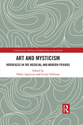 Art and Mysticism: Interfaces in the Medieval and Modern Periods
