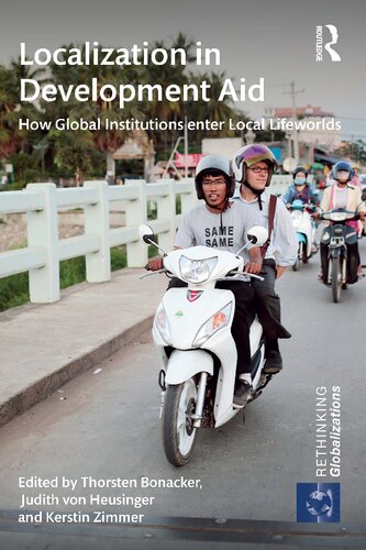 Localization in Development Aid: How Global Institutions enter Local Lifeworlds