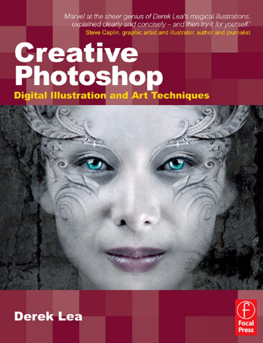 Creative Photoshop: Digital Illustration and Art Techniques