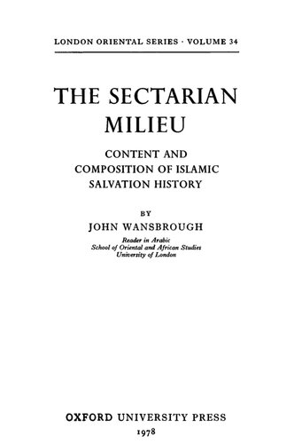 The Sectarian Milieu: Content and Composition of Islamic Salvation History