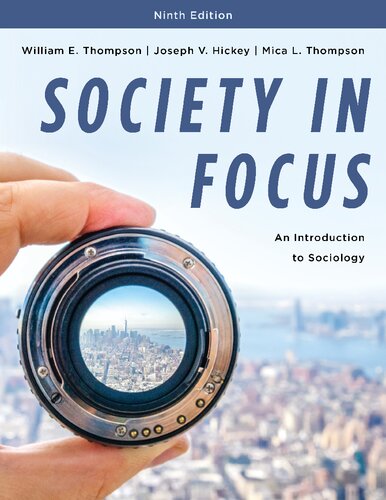 Society in Focus: An Introduction to Sociology, Ninth Edition