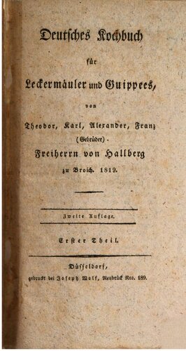 Deutsches Kochbuch für Leckermäuler und Guippees,
