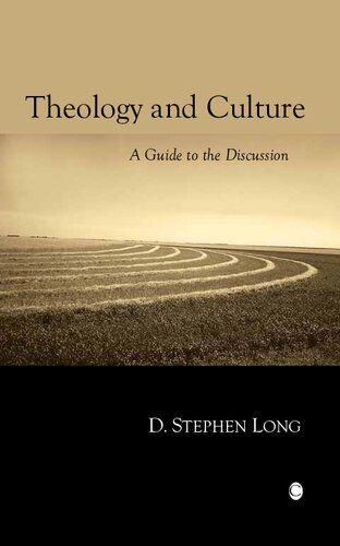 Theology and Culture: A Guide to the Discussion