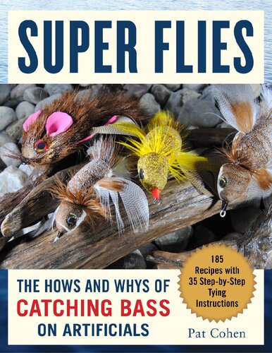 Super bass flies : how to tie and fish the most effective imitations