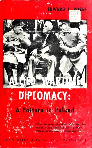 Allied Wartime Diplomacy: A Pattern in Poland