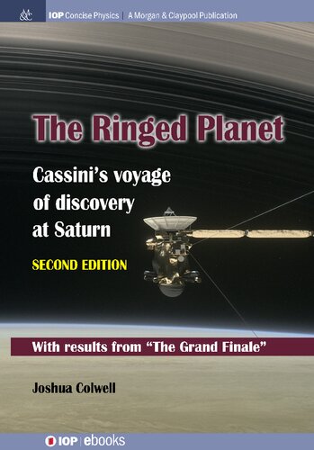 The ringed planet : Cassini's voyage of discovery at Saturn