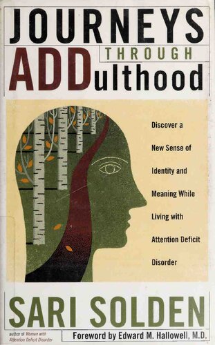 Journeys Through Adulthood: Discover a New Sense of Identity and Meaning While Living With Attention Deficit Disorder