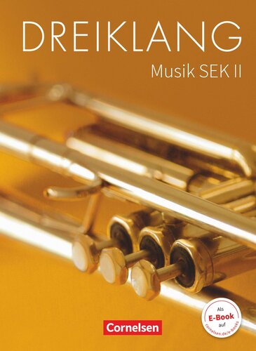 Dreiklang Sekundarstufe II 11.-13. Schuljahr. Schülerbuch Östliche Bundesländer und Berlin