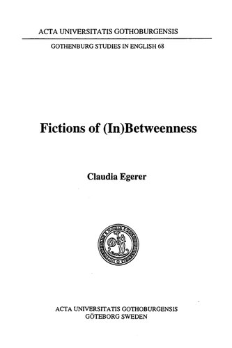 Fictions of (In)Betweenness