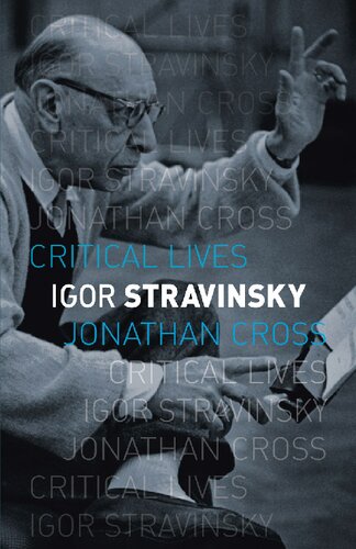 Igor Stravinsky (Critical Lives)